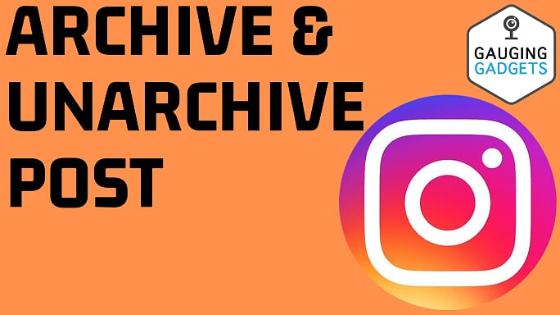 archive unarchive instagram post