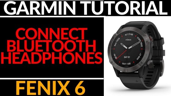 How to Pair Headphones with your Garmin Fenix 6 - Connect Earbuds or Speaker