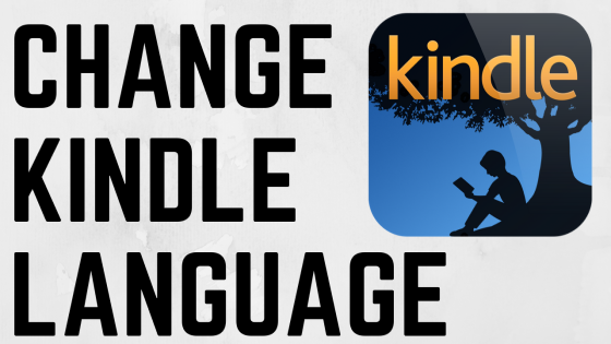 How to Change the Language on a Kindle - Fix Kindle Showing Wrong