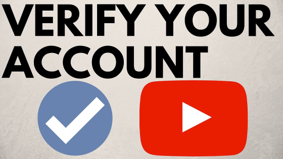 How to Verify Your  Channel Account - 2019 - Gauging Gadgets