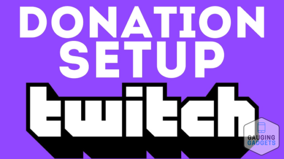 How to Setup Twitch Donations - Twitch Donation Link - 2020 - Gauging