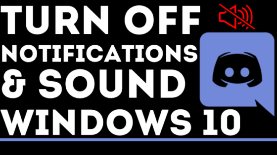 How To Turn Off Discord Notifications Sounds On Windows 10 Gauging Gadgets