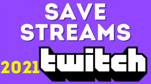 How to Save Streams on Twitch & Make Them Permanent - Gauging Gadgets