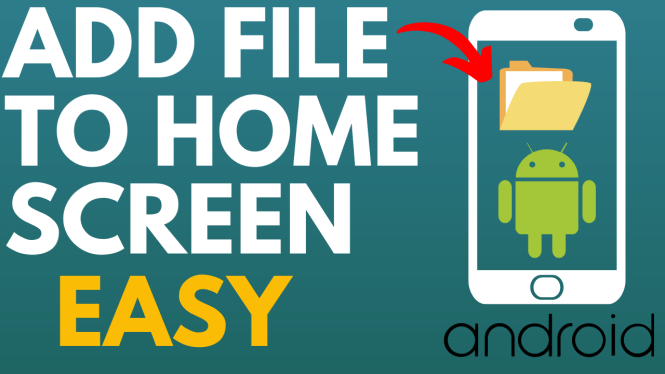 How to Add Shortcut to a File on Android Home Screen
