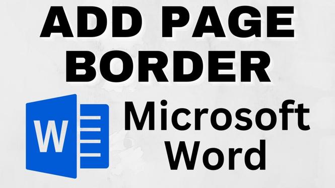 how-to-add-border-to-a-page-in-microsoft-word-grovetech