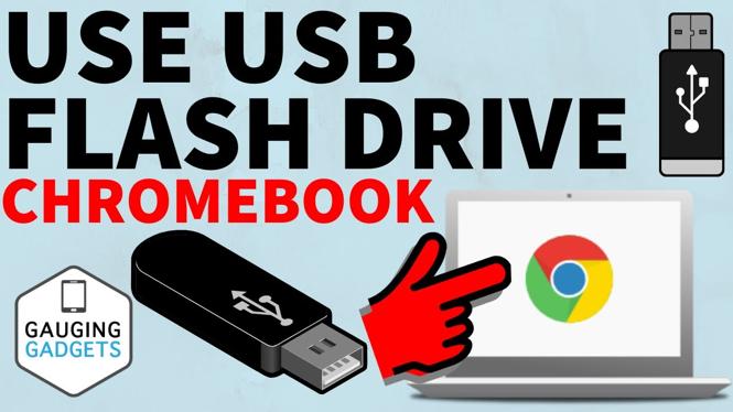 How To Use Usb Flash Drive On Chromebook Gauging Gadgets