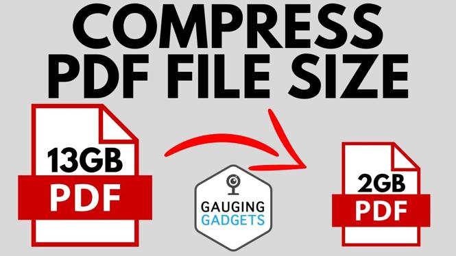 How to Compress PDF File Size Without Losing Quality - Gauging Gadgets