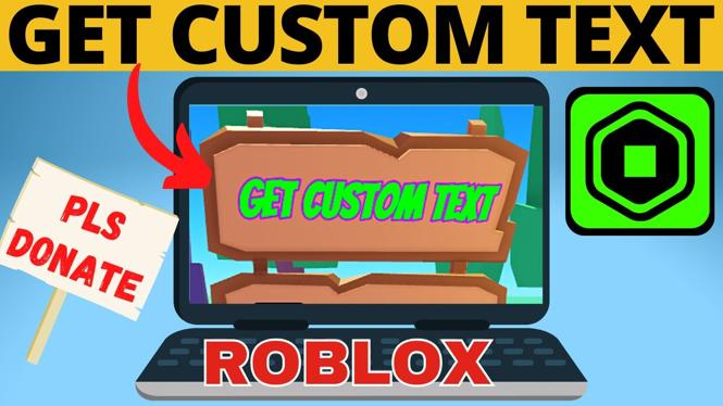How to Get Custom Text in Pls Donate - Gauging Gadgets