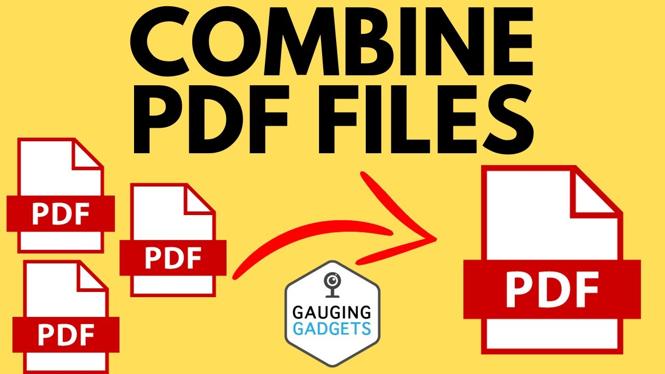 how-to-combine-pdf-files-into-one-gauging-gadgets